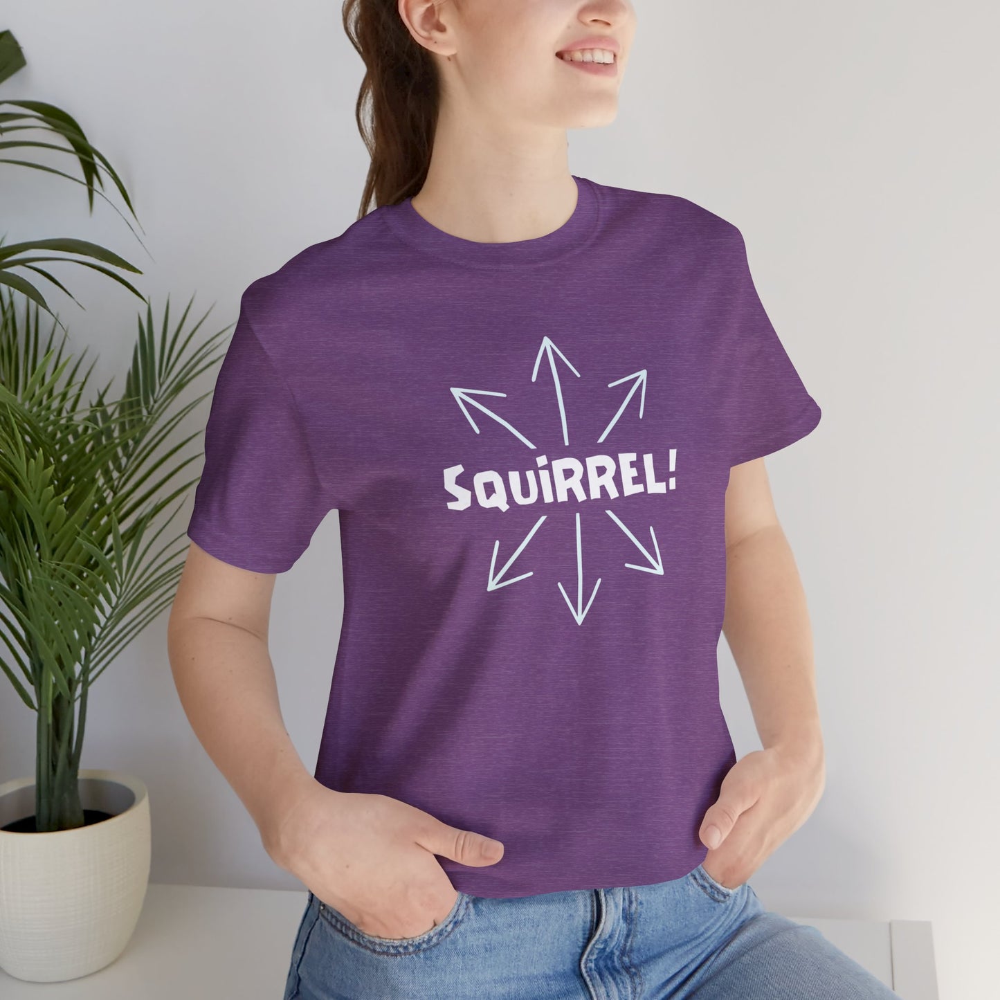 Squirrel! Distracted Mind T-Shirt – Funny Attention Graphic Tee