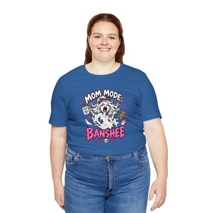 Mom Mode Banshee T-Shirt – Funny Chaotic Mom Halloween Tee