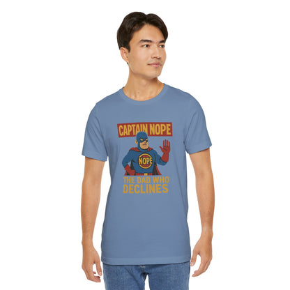 Captain Nope Dad T-Shirt – Funny Superhero Tee for Father Figures