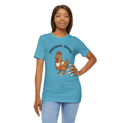 Chicken Good” Shirt – Sci-Fi Parody for Cult Movie Fans