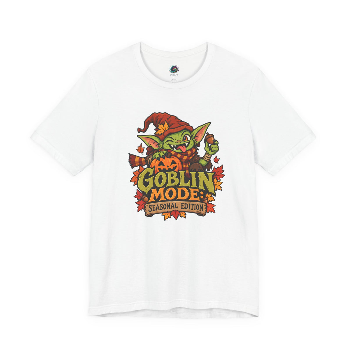 Goblin Mode Seasonal Edition T-Shirt – Funny Fall Goblincore Tee