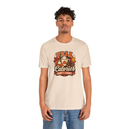 Fall Calories Don’t Count T-Shirt – Funny Pumpkin Spice Food Tee