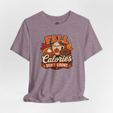 Heather mauve crew-neck T-shirt with fall-themed “Fall Calories Don’t Count” graphic