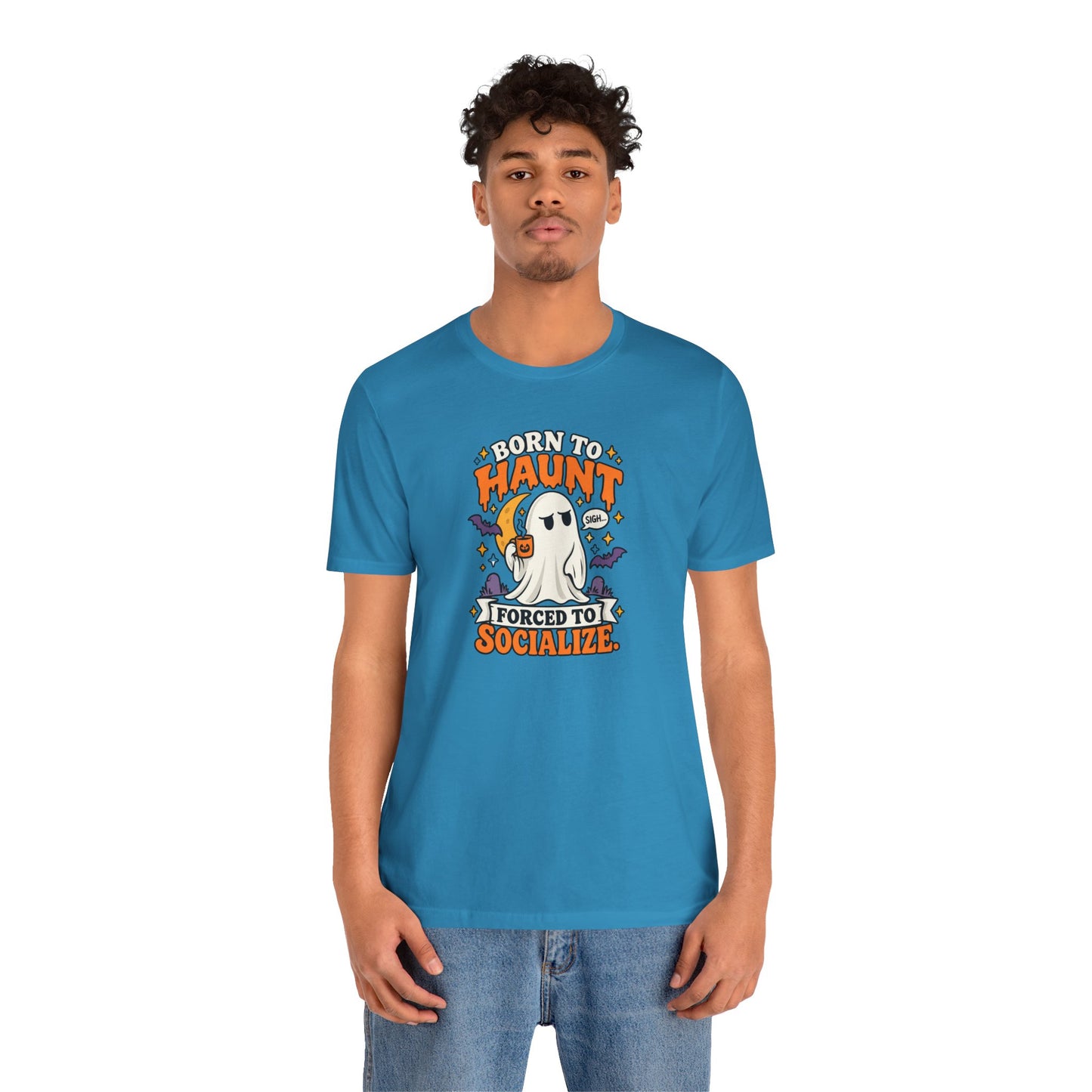 Born to Haunt Forced to Socialize T-Shirt – Funny Halloween Ghost Tee
