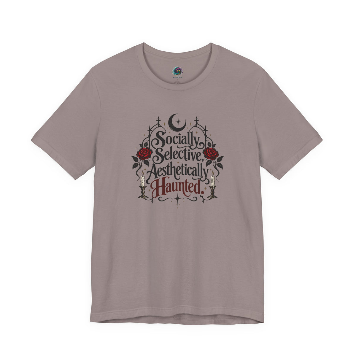 Socially Selective Aesthetically Haunted T-shirt - Gothic Humor Tee