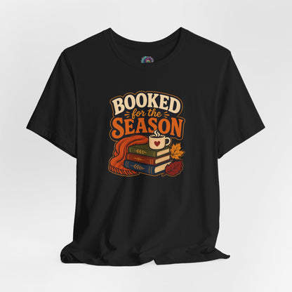 Booked for the Season T-Shirt – Cozy Fall Book Lover Tee