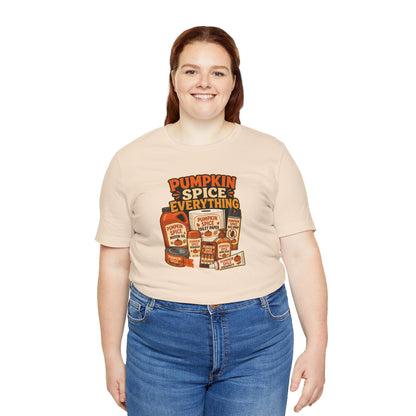 Pumpkin Spice Everything T-Shirt – Funny Fall Trend Parody Tee