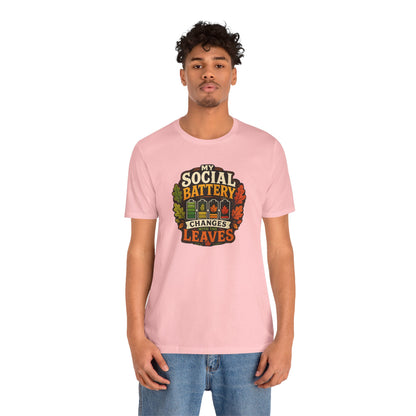 My Social Battery Changes With the Leaves T-Shirt – Funny Fall Tee