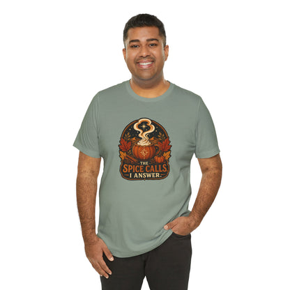 The Spice Calls I Answer T-shirt - WItchy Pumpkin Spice Fall Tee
