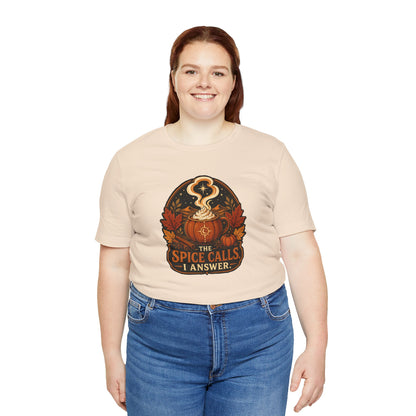 The Spice Calls I Answer T-shirt - WItchy Pumpkin Spice Fall Tee