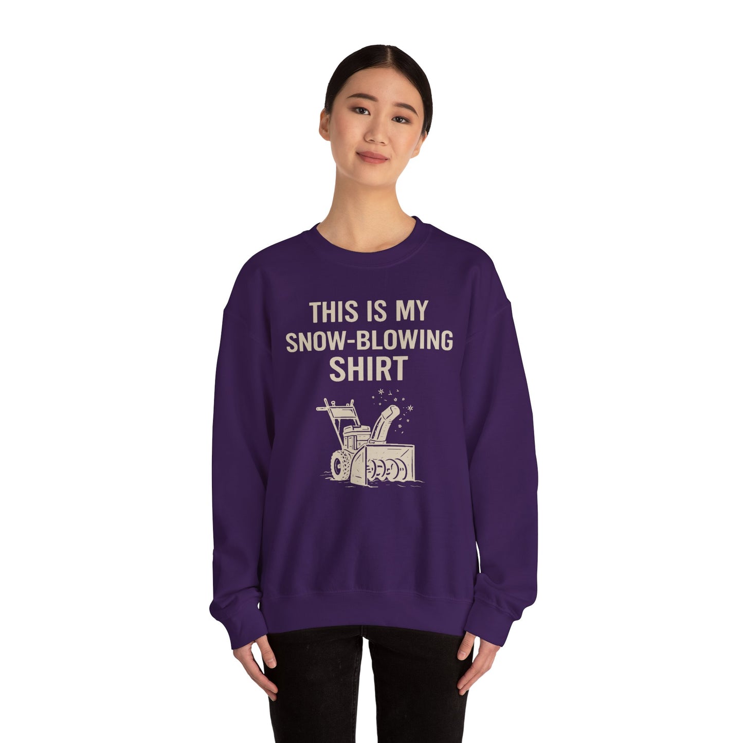 This Is My Snow-Blowing Sweatshirt – Funny Winter Chore Pullover