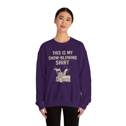This Is My Snow-Blowing Sweatshirt – Funny Winter Chore Pullover