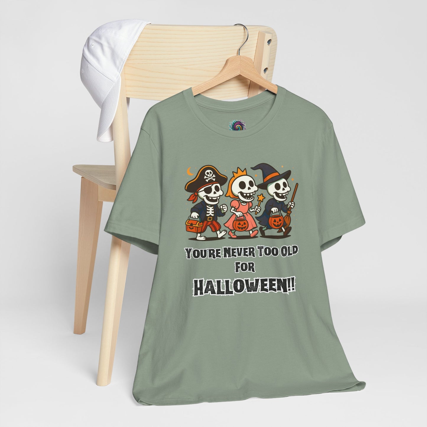 Never Too Old for Halloween T-Shirt – Funny Adult Halloween Shirt