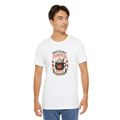 Professional Pumpkin Spice Taster T-Shirt – Funny Fall Coffee Tee