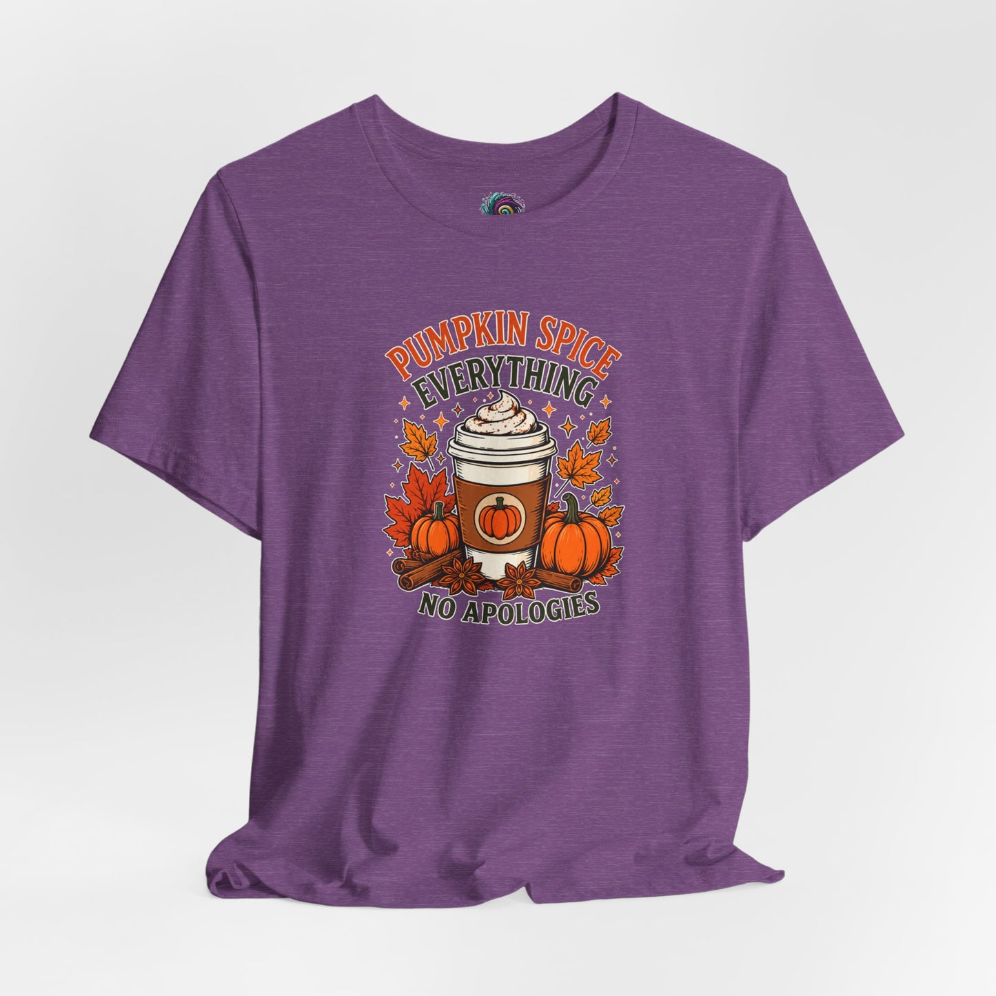 Pumpkin Spice Everything No Apologies T-Shirt – Fall Coffee Addict Tee