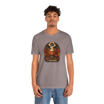 The Spice Calls I Answer T-shirt - WItchy Pumpkin Spice Fall Tee