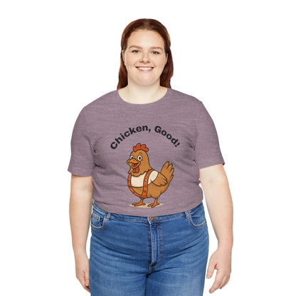 Chicken Good” Shirt – Sci-Fi Parody for Cult Movie Fans