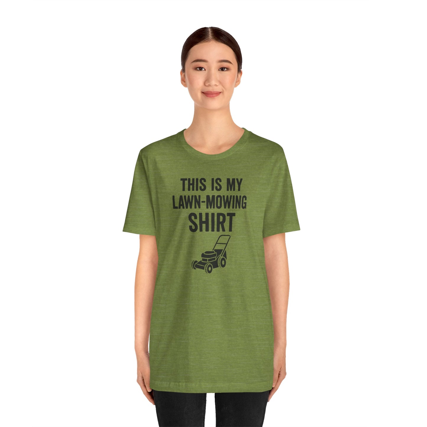 Lawn Mowing Tee – Funny Shirt Summer Yard Work T-shirt with Mower Graphic