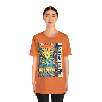 Do It For The Plot T-Shirt – Main Character Energy Tee