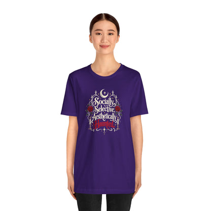 Socially Selective Aesthetically Haunted T-shirt - Gothic Humor Tee