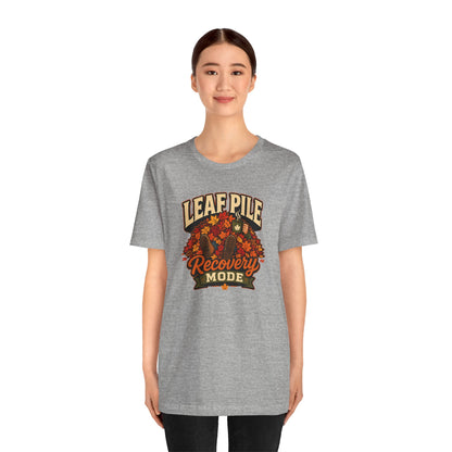 Leaf Pile Recovery Mode T-Shirt – Funny Fall Leaves Tee