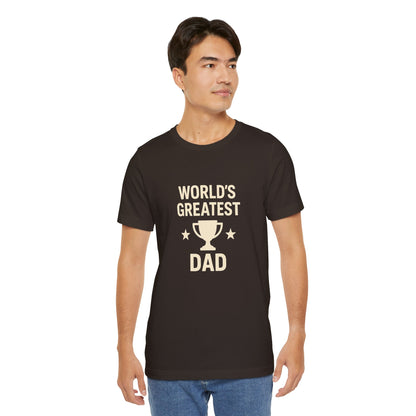 World’s Greatest Dad Gift Tee – Trophy Graphic Father’s Day Shirt