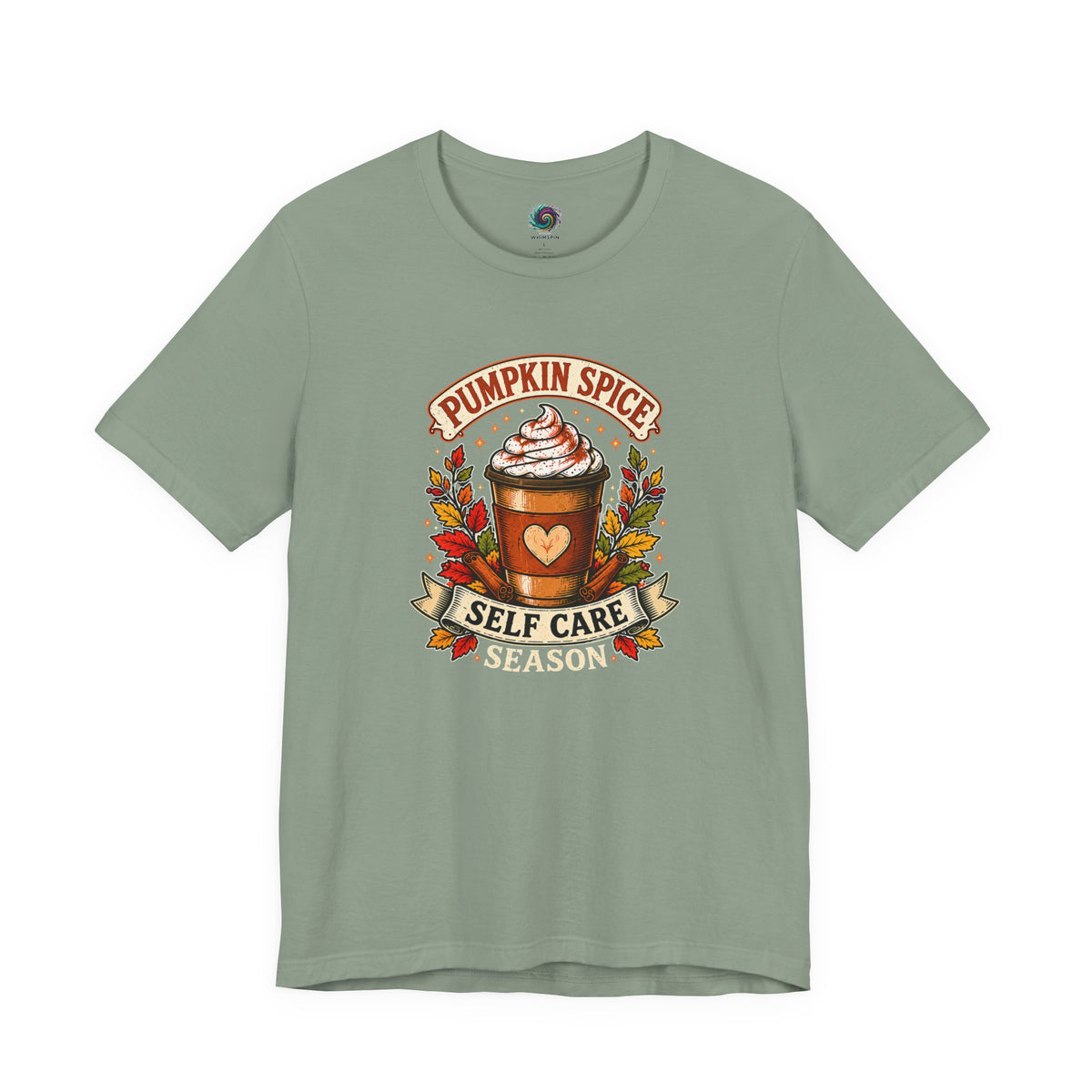 Pumpkin Spice Self Care Season T-Shirt – Funny Fall Coffee Tee