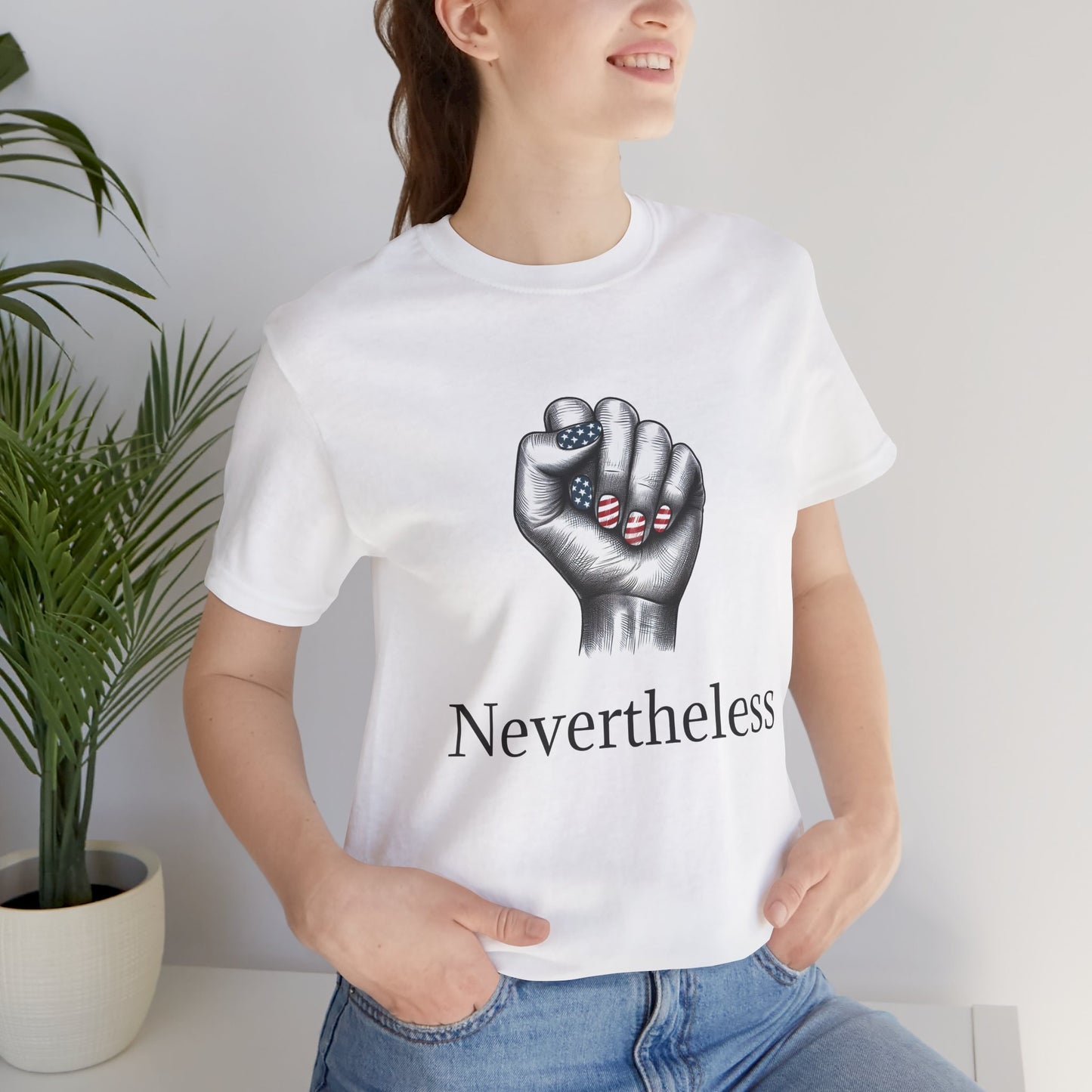 Nevertheless Feminist T-Shirt – Resist Fist Graphic Protest Tee