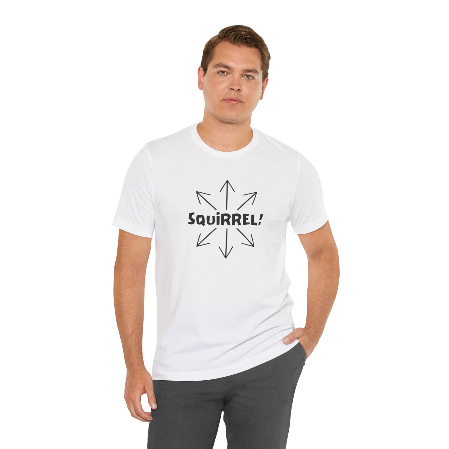 Squirrel! Distracted Mind T-Shirt – Funny Attention Graphic Tee