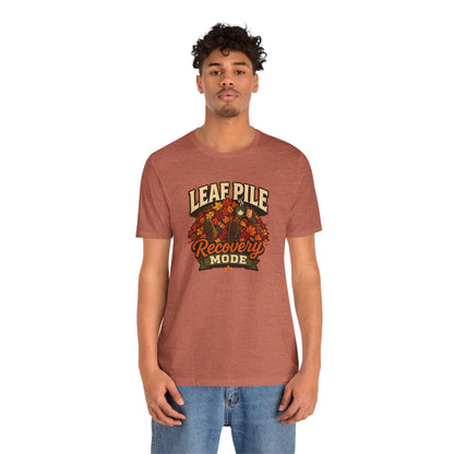 Leaf Pile Recovery Mode T-Shirt – Funny Fall Leaves Tee