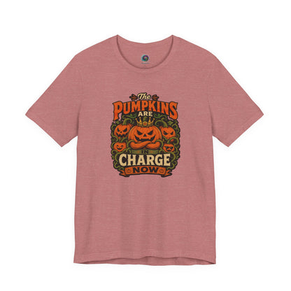 The Pumpkins Are in Charge Now T-Shirt – Funny Halloween Fall Tee