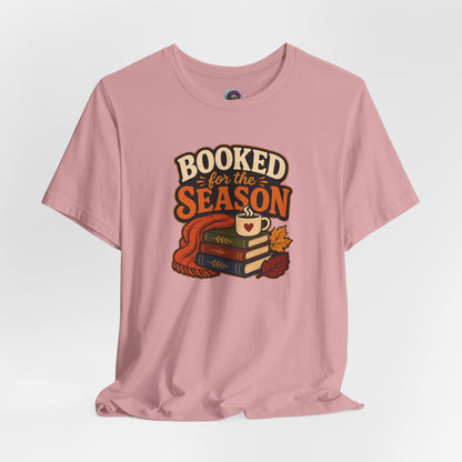 Booked for the Season T-Shirt – Cozy Fall Book Lover Tee