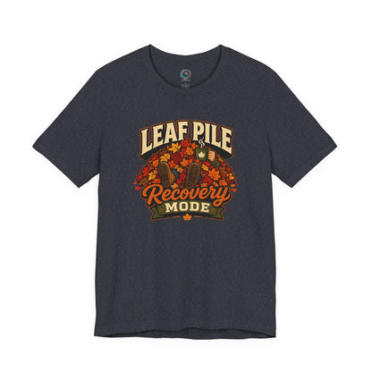 Leaf Pile Recovery Mode T-Shirt – Funny Fall Leaves Tee