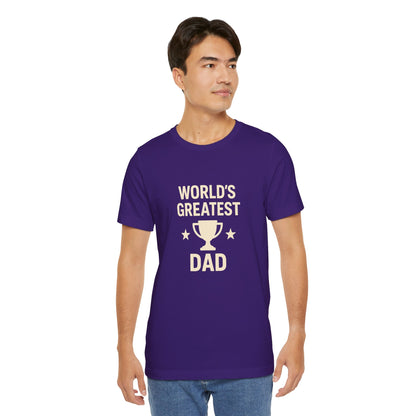 World’s Greatest Dad Gift Tee – Trophy Graphic Father’s Day Shirt