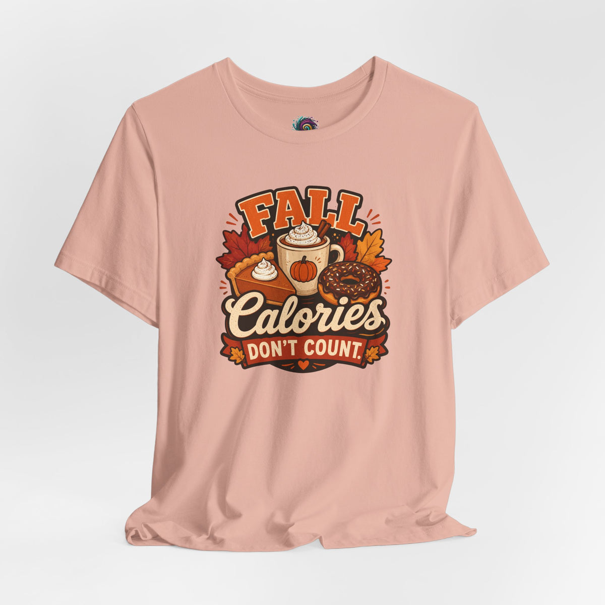 Fall Calories Don’t Count T-Shirt – Funny Pumpkin Spice Food Tee