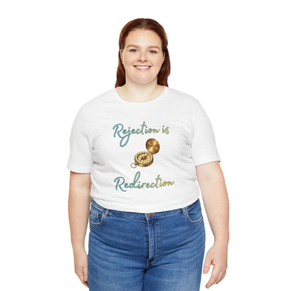 Rejection Is Redirection T-Shirt – Motivational Compass Quote Tee