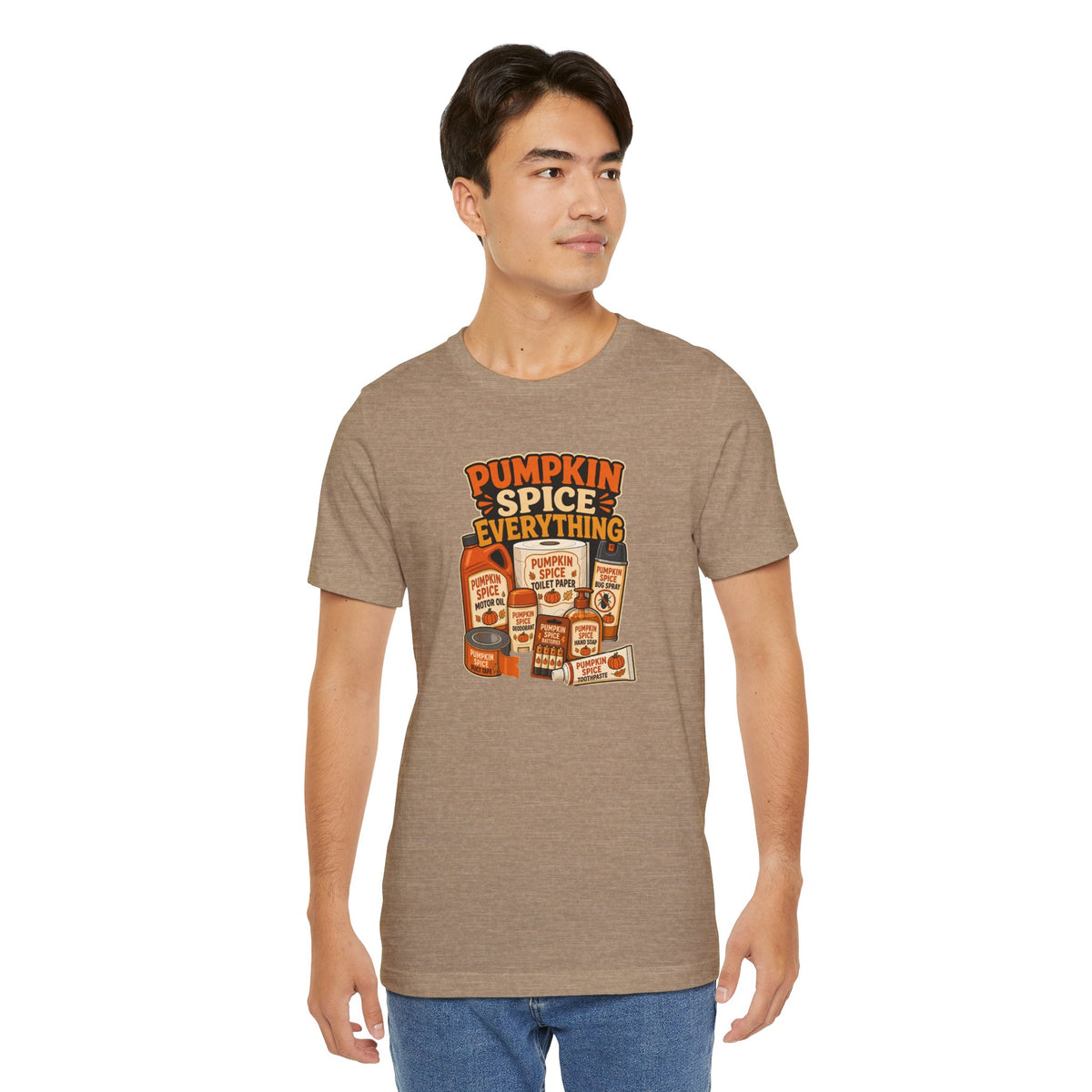 Pumpkin Spice Everything T-Shirt – Funny Fall Trend Parody Tee