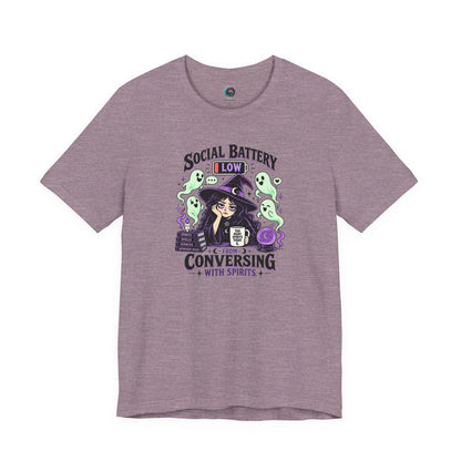 Social Battery Low From Conversing With Spirits T-Shirt