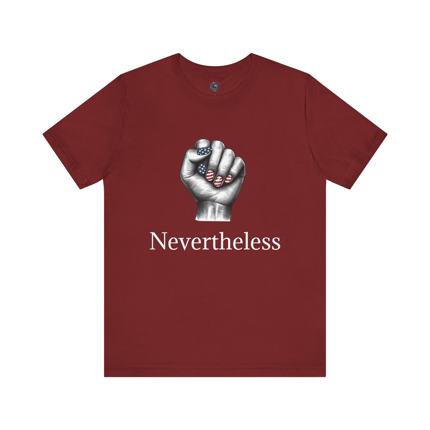 Nevertheless Feminist T-Shirt – Resist Fist Graphic Protest Tee