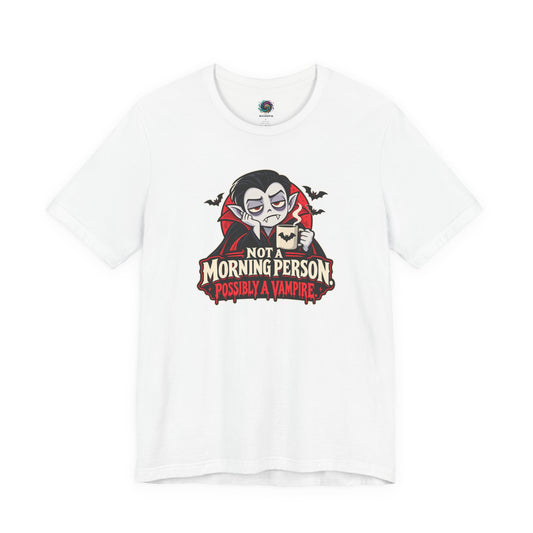 Not a Morning Person Possibly a Vampire T-Shirt – Funny Halloween Tee