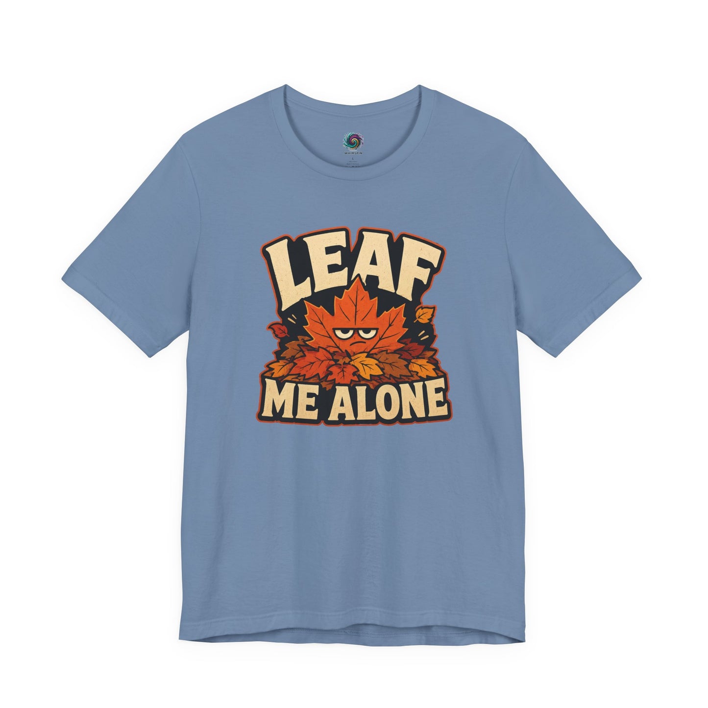 Leaf Me Alone T-Shirt – Funny Fall Introvert Leaves Tee
