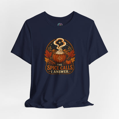 The Spice Calls I Answer T-shirt - WItchy Pumpkin Spice Fall Tee