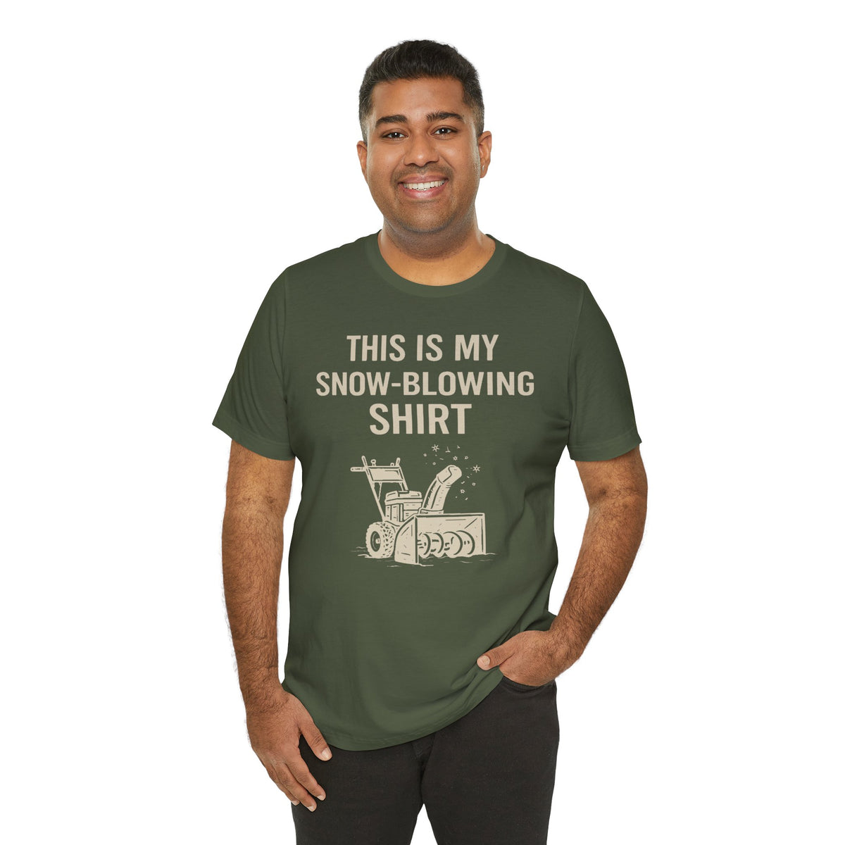 Dark green T-shirt with front 'This is my snow-blowing shirt' snowblower graphic