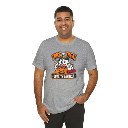Trick-or-Treat Quality Control T-Shirt – Funny Halloween Candy Tee