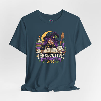 Hexecutive Dysfunction T-Shirt - Funny Witchy ADHD Humor Tee