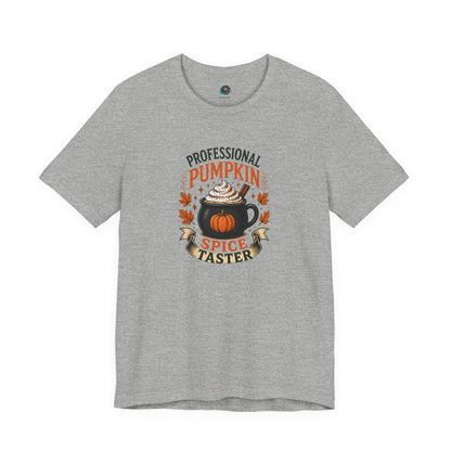 Professional Pumpkin Spice Taster T-Shirt – Funny Fall Coffee Tee