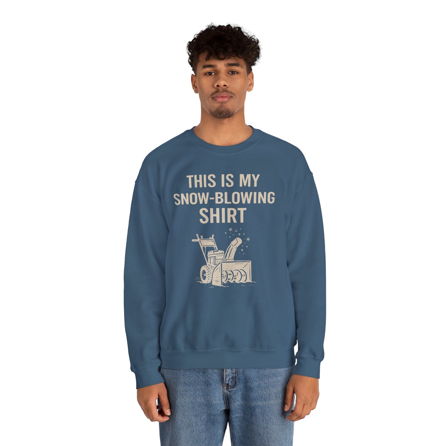 This Is My Snow-Blowing Sweatshirt – Funny Winter Chore Pullover