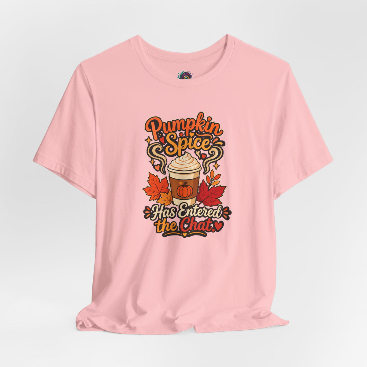 Pumpkin Spice Has Entered the Chat T-shirt - Funny Fall Coffee Tee