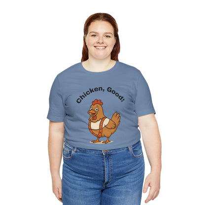 Chicken Good” Shirt – Sci-Fi Parody for Cult Movie Fans