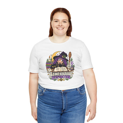 Hexecutive Dysfunction T-Shirt - Funny Witchy ADHD Humor Tee